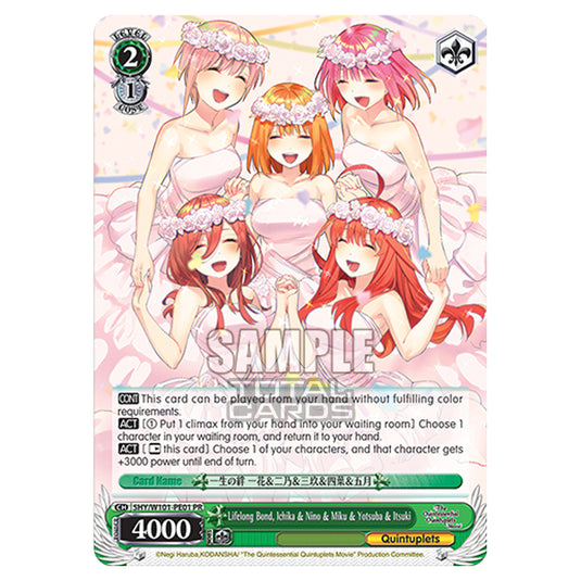 Weiss Schwarz - The Quintessential Quintuplets Movie - Lifelong Bond, Ichika & Nino & Miku & Yotsuba & Itsuki (PR) 5HY/W101-PE01