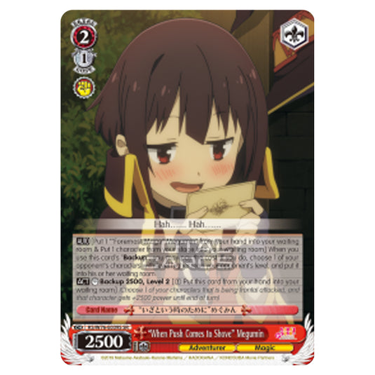 Weiss Schwarz - KONOSUBA - God’s blessing on this wonderful world! Legend of Crimson - "When Push Comes to Shove" Megumin (Super Rare) KS/W76-E039S