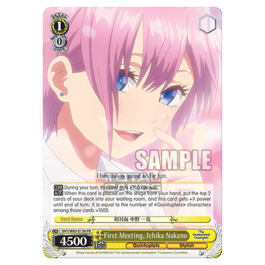 Weiss Schwarz - The Quintessential Quintuplets - First Meeting, Ichika Nakano (PR) 5HY/W83-E136