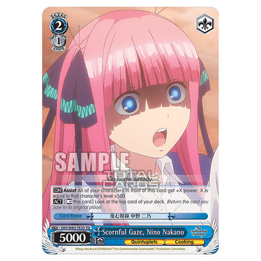 Weiss Schwarz - The Quintessential Quintuplets - Quintessential Box - Scornful Gaze, Nino Nakano (TD) 5HY/W83-TE33
