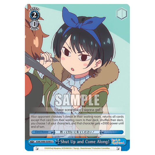 Weiss Schwarz - Rent-A-Girlfriend - Shut Up and Come Along! (U) KNK/W86-E098