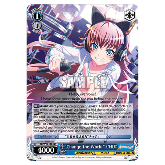 Weiss Schwarz - BanG Dream! Girls Band Party! - 5th Anniversary - "Change the World" CHU² (U) BD/W95-E104