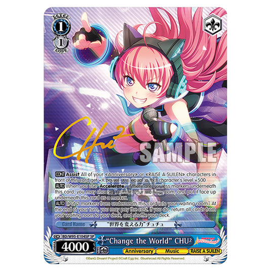 Weiss Schwarz - BanG Dream! Girls Band Party! - 5th Anniversary - "Change the World" CHU² (SP) BD/W95-E104SP