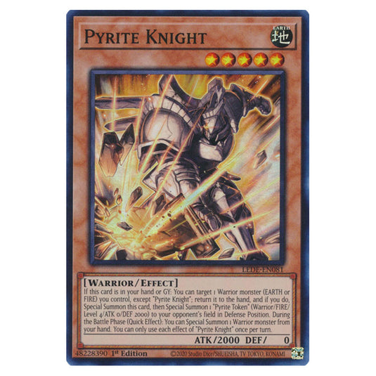 Yu-Gi-Oh! - Legacy of Destruction - Pyrite Knight (Super Rare) LEDE-EN081