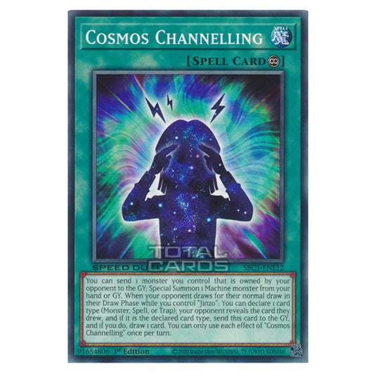 Yu-Gi-Oh! - Speed Duel: Streets of Battle City - Cosmos Channelling (Common) SBC1-ENE12