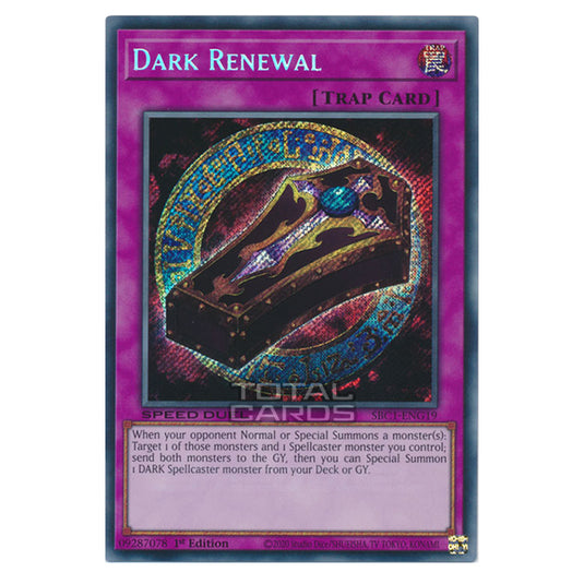 Yu-Gi-Oh! - Speed Duel: Streets of Battle City - Dark Renewal (Secret Rare) SBC1-ENG19a