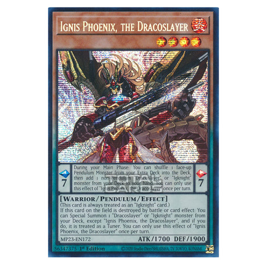 Yu-Gi-Oh! - Dueling Heroes - Ignis Phoenix, the Dracoslayer (Prismatic Secret Rare) MP23-EN172