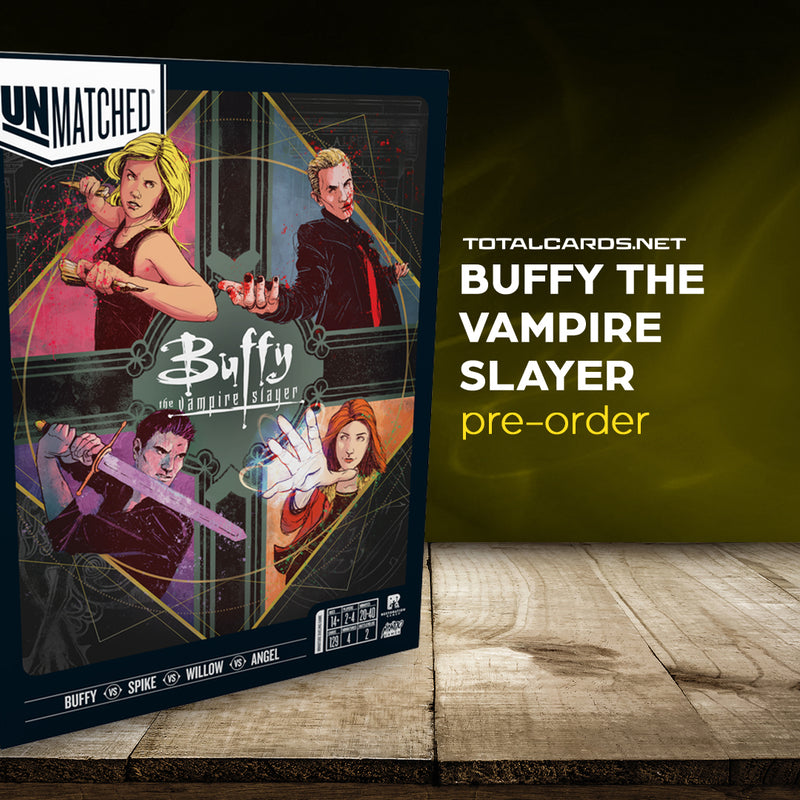 Buffy the Vampire Slayer Unmatched is Now Available to Pre-order