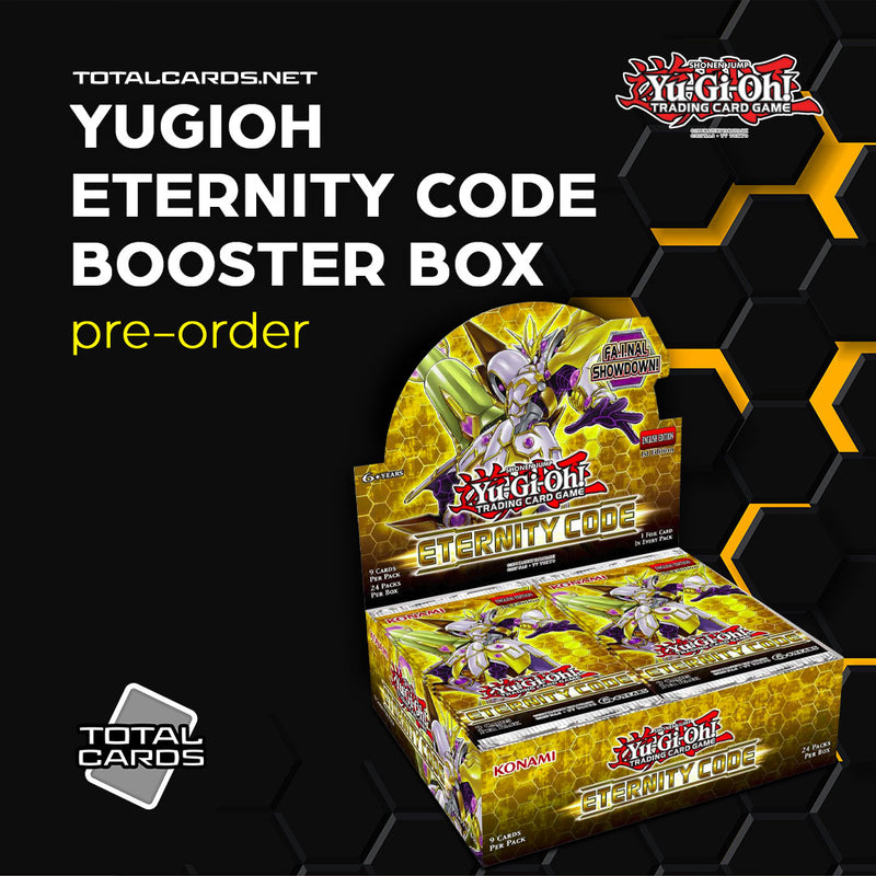 Eternity Code Decoder Yu-Gi-Oh! Eternity Code Booster Box Available to Pre-Order!!!