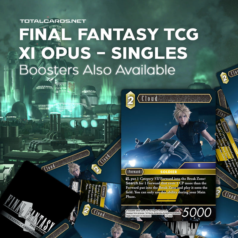 Final Fantasy - Opus XI - Singles and Boosters Available