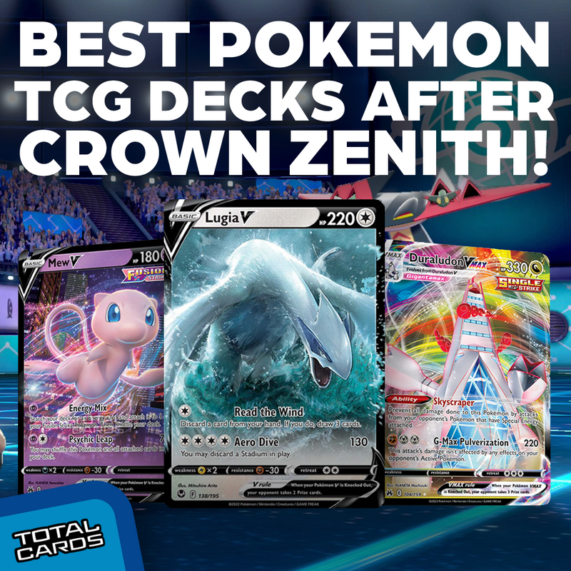 Best Pokemon TCG decks after Crown Zenith! Best Pokemon TCG decks after Crown Zenith!