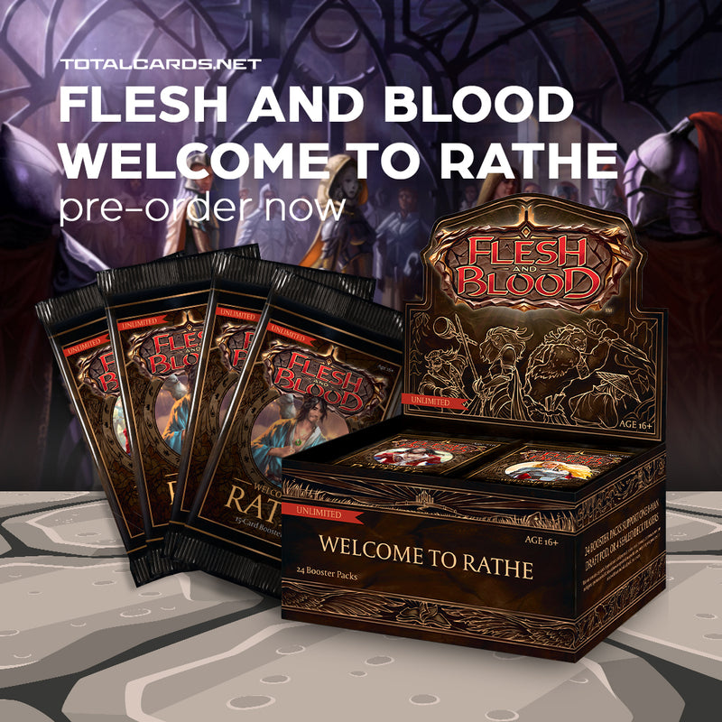 Flesh & Blood is finally coming to Europe!!! Welcome to Rathe is Now Available to Pre-Order