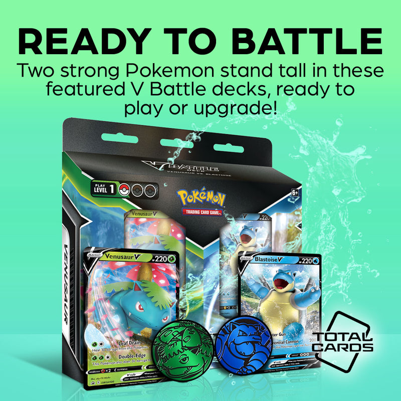 Water faces Grass with the Blastoise & Venusaur V Battle Decks!