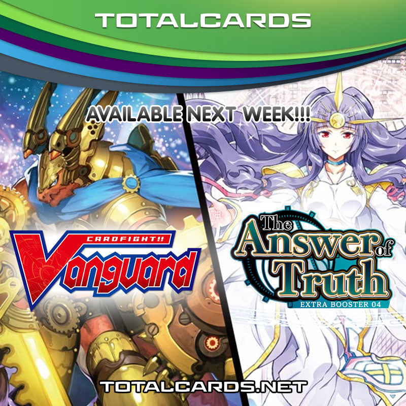 Cardfight!! Vanguard V - The Answer of Truth Extra Booster Box is Out Next Week!!!