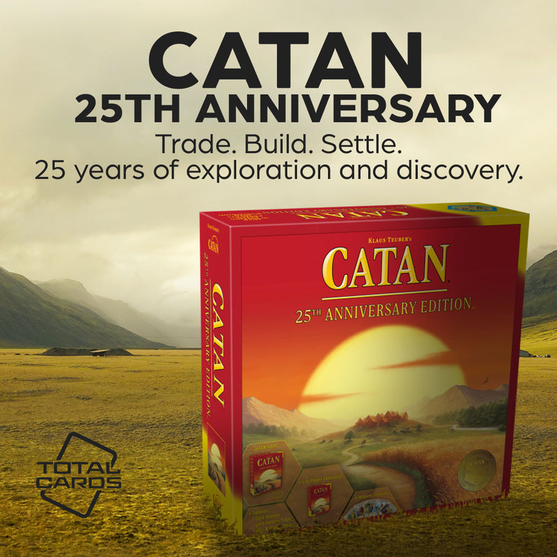 Play the ultimate game of Catan with the 25th Anniversary edition!