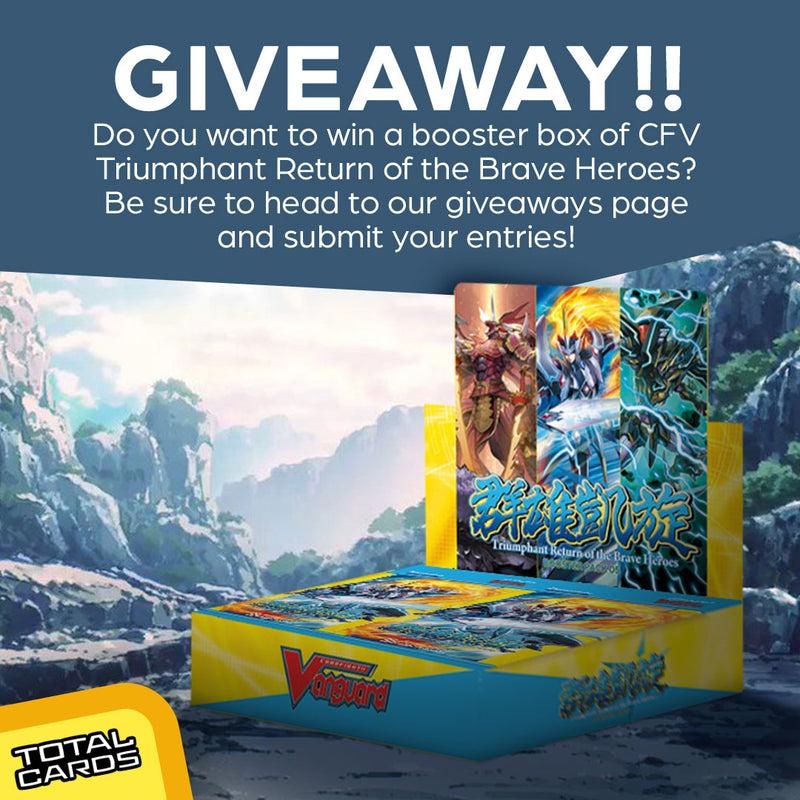 CFV Triumphant Return of the Brave Heroes - Booster Box Giveaway