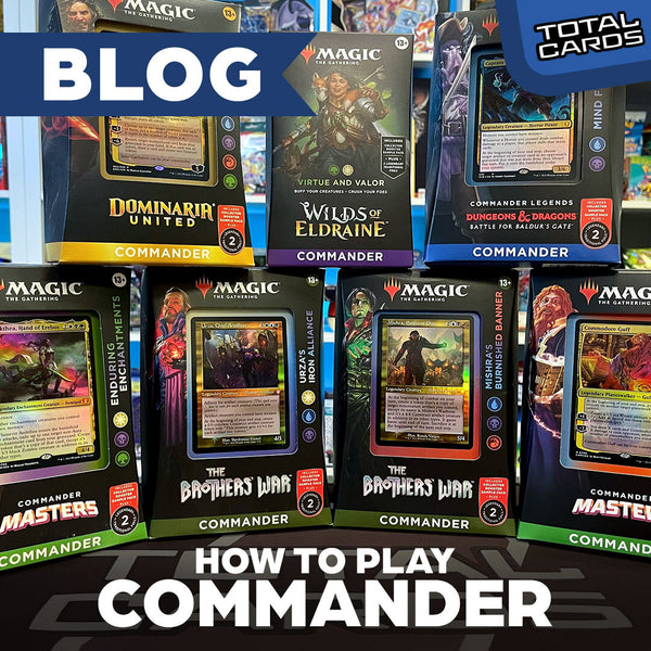 How to Play Commander - Magic the Gathering