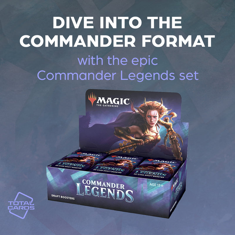 Enter the world of Commander Legends!