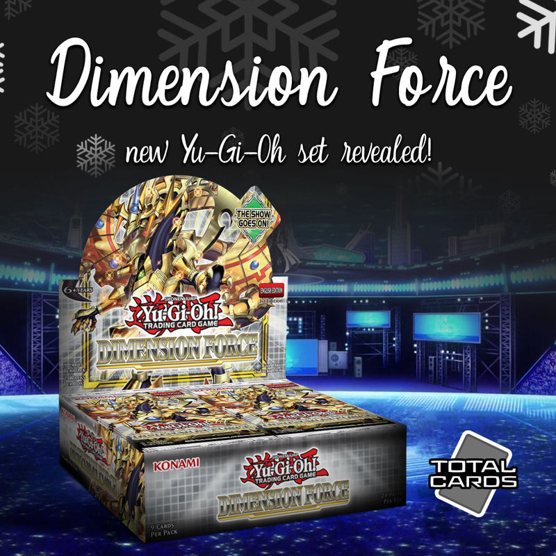 Yu-Gi-Oh Dimension Force revealed for 2022!