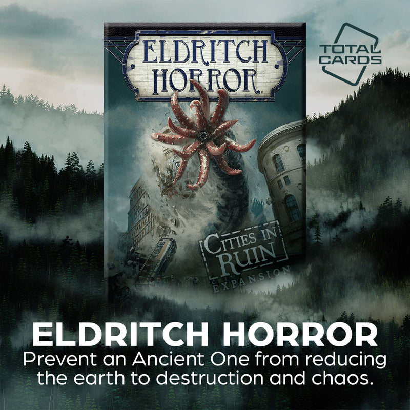 Expand Eldritch Horror with Cities In Ruin!