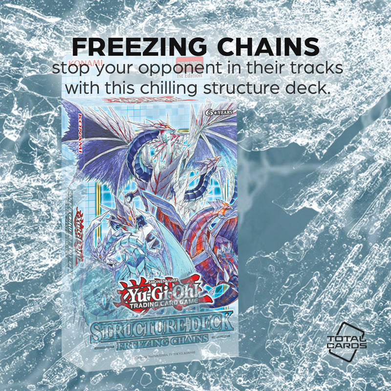 Lock down your opponent with the Freezing Chains structure deck!