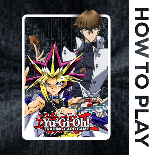 How to play YuGiOh! - Basic Guide