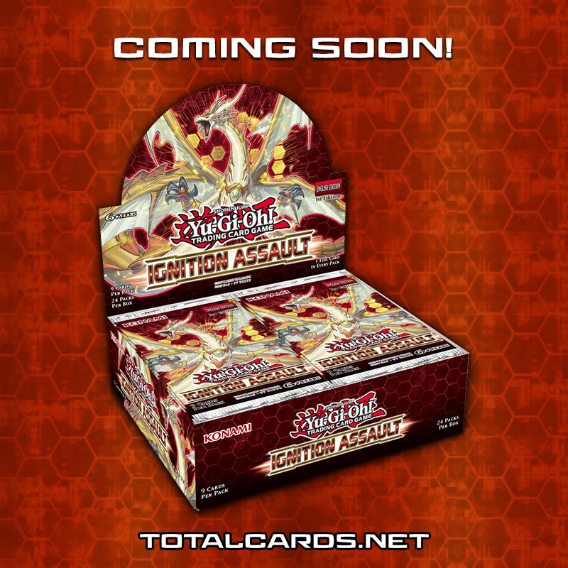 Yu-Gi-Oh - Ignition Assault Coming Soon!