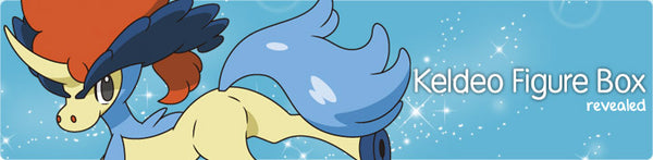 Keldeo Box & Dragon Vault Set Only Weeks Away!