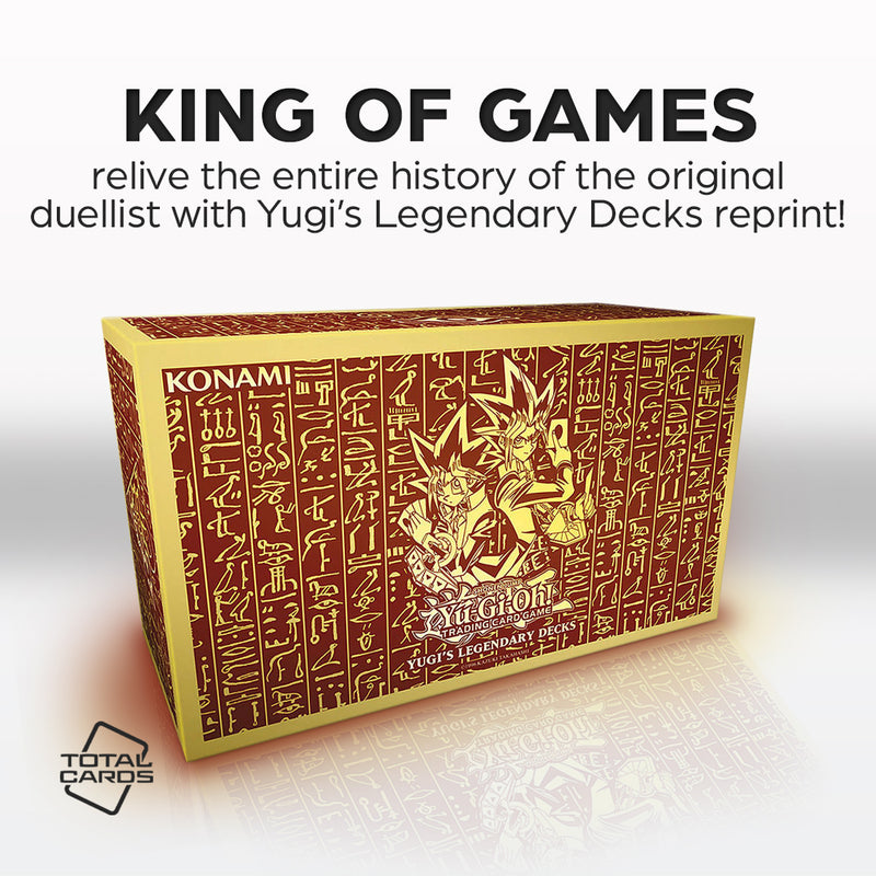 The King of Games returns with Yugi's Legendary Decks Unlimited! The King of Games returns with Yugi's Legendary Decks Unlimited!