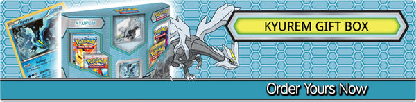 Kyurem Gift Box - Available Next Week