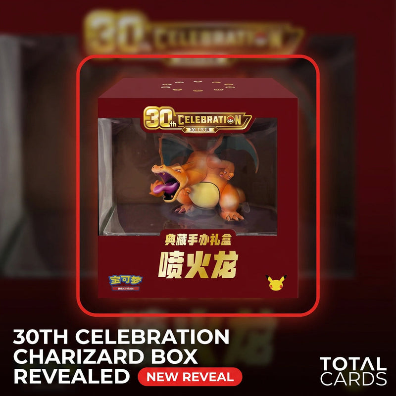 "30th Celebration" Charizard Collector's Figure & Jumbo Card Box Revealed — Pre-Orders Coming Soon