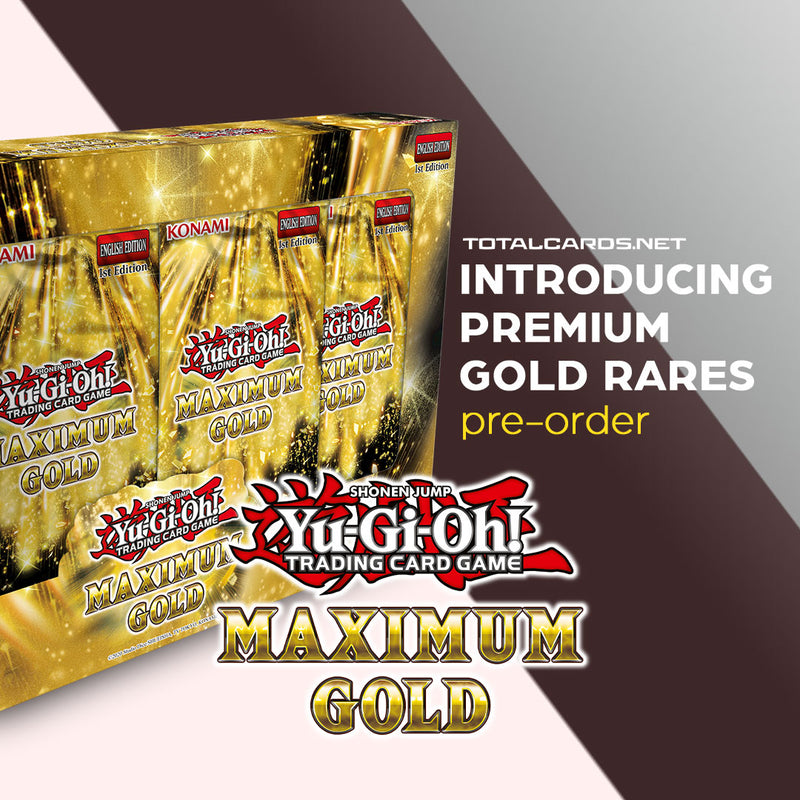 Prepare to Experience the Unparalleled Beauty and Style with New Premium Gold Rares in Maximum Gold!