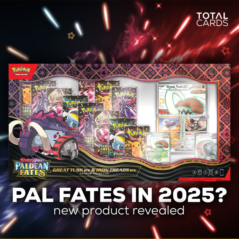New Pokemon Paldean Fates Product in 2025? Paldean Fates Great Tusk ex & Iron Treads ex Premium Collection Revealed!