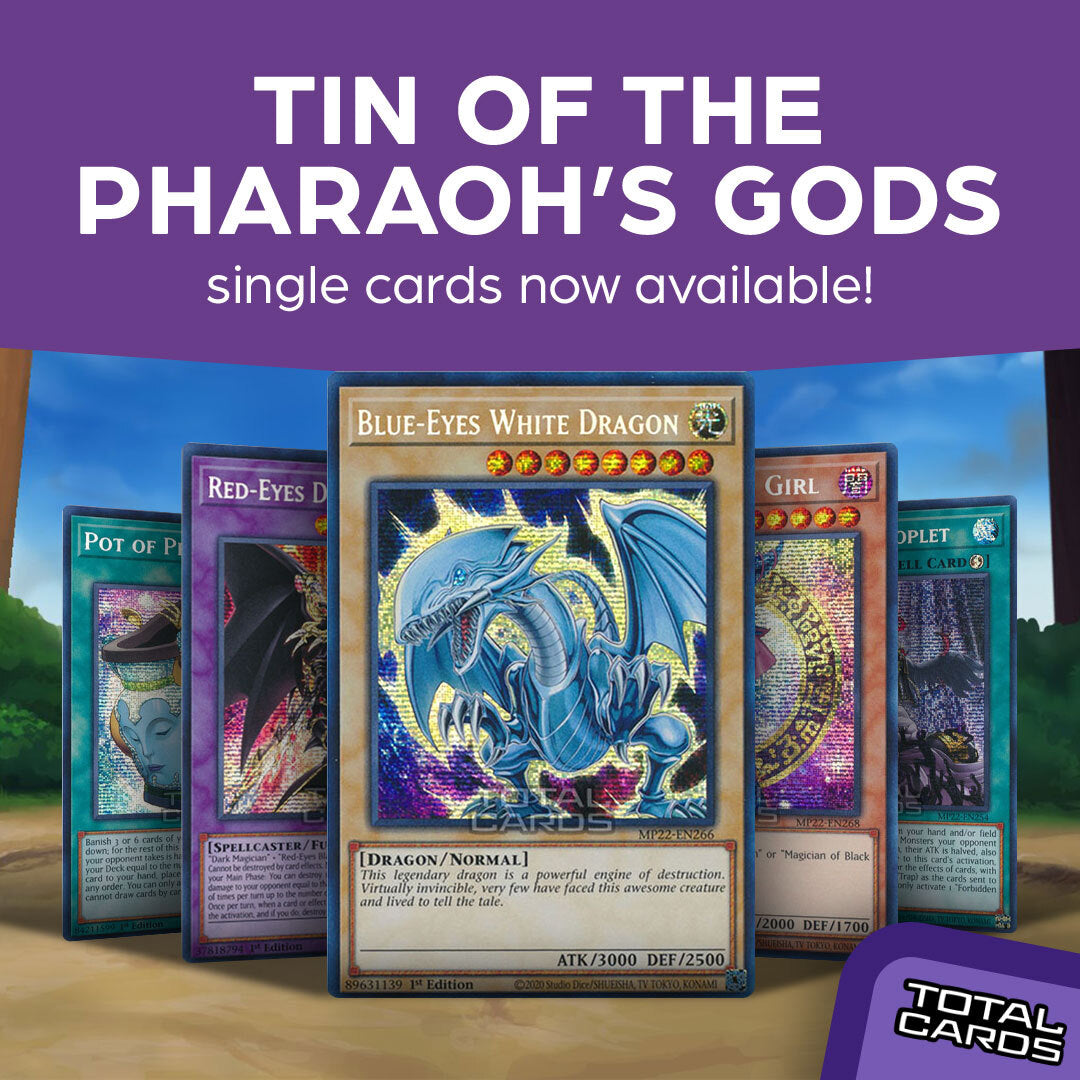 2022 Tin of the Pharaoh's Gods  Single Cards now available!