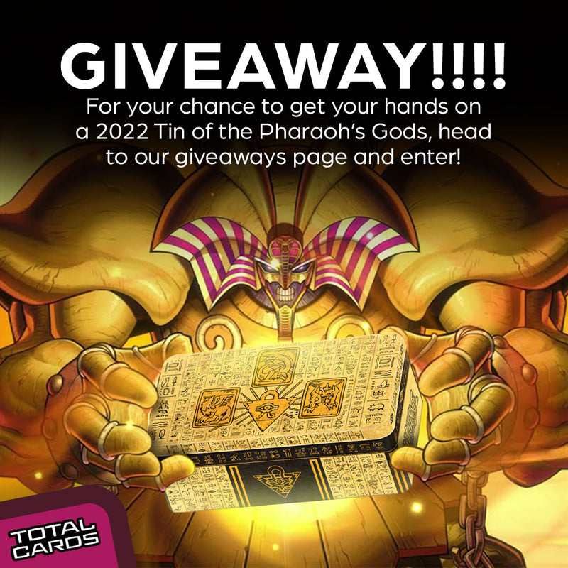 Yu-Gi-Oh! - 2022 Tin Of The Pharaoh's Gods Giveaway