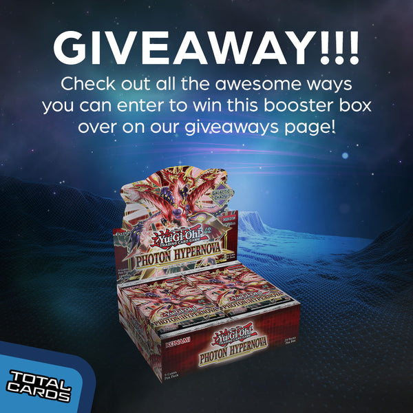 Yu-Gi-Oh! - Photon Hypernova Booster Box Giveaway!