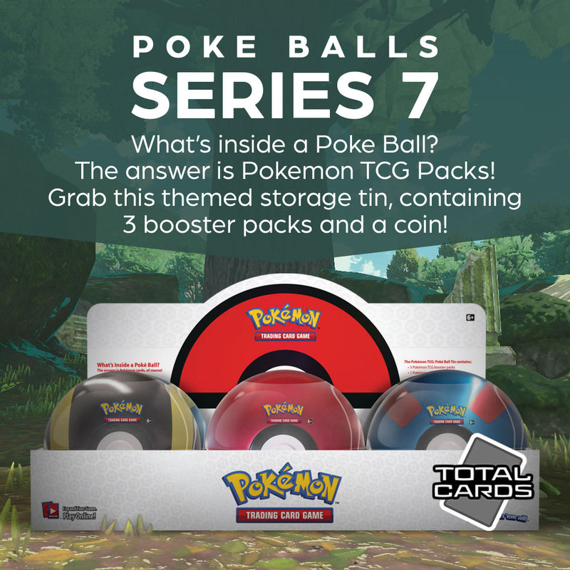Catch 'em all with the Series 7 Poke Ball Tins! Catch 'em all with the Series 7 Poke Ball Tins!