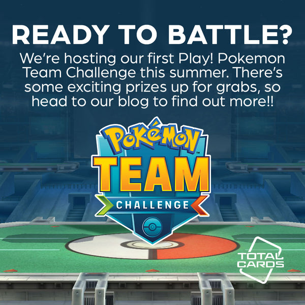 Introducing the Play! Pokemon Team Challenge Summer 2021