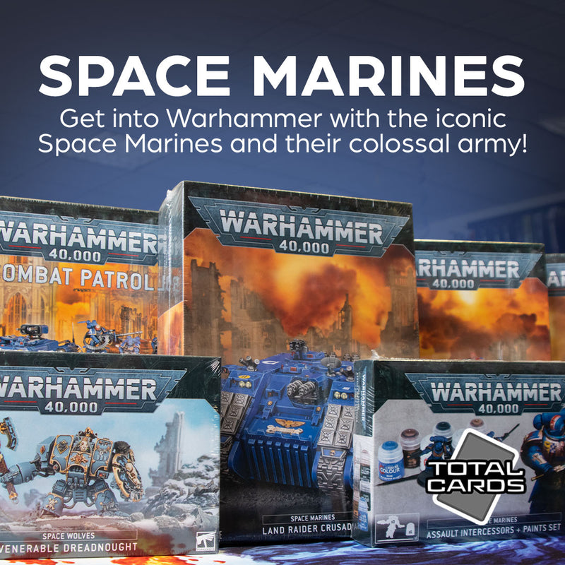Get into Warhammer with the epic Space Marines!