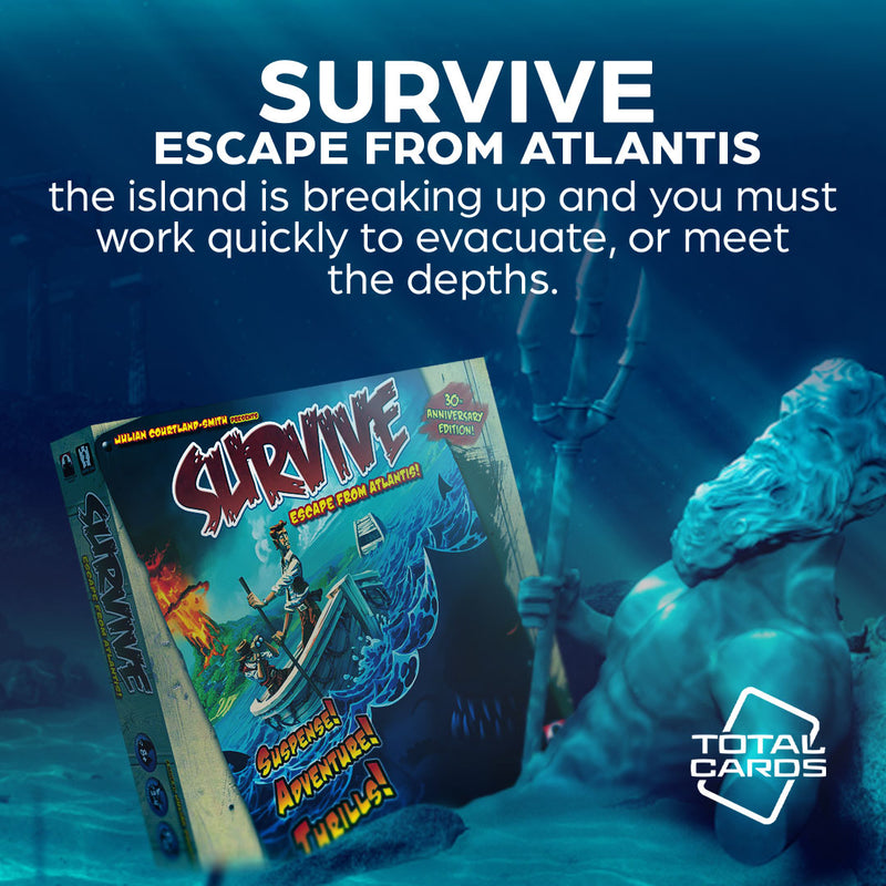 Will you make it out alive in the 30th Anniversary edition of Survive - Escape from Atlantis?