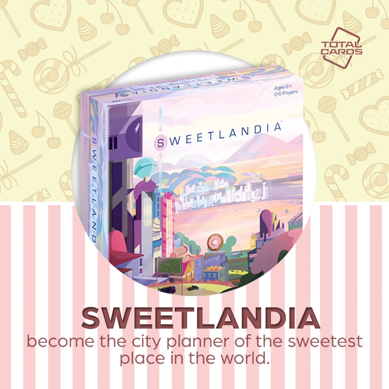 Plan the tasty city of Sweetlandia!