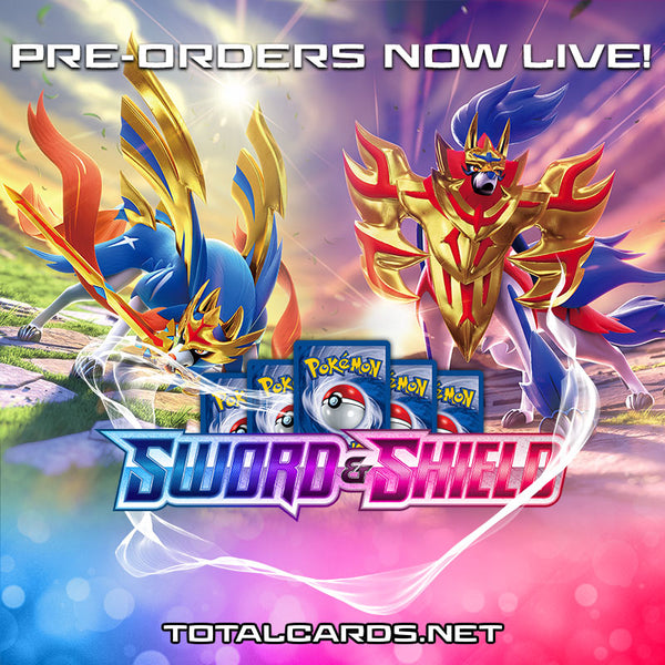 Sword And Shield - Now Available To Pre-Order!!