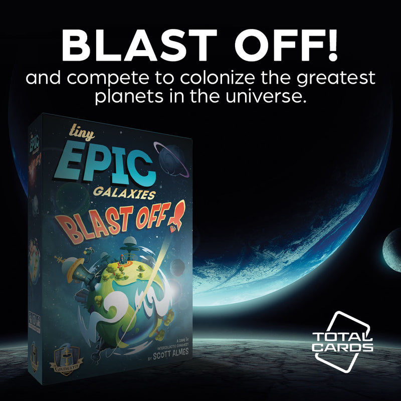 Blast Off and colonise in Tiny Epic Galaxies!