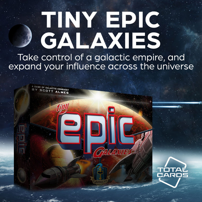 Conquer the entire universe in Tiny Epic Galaxies!