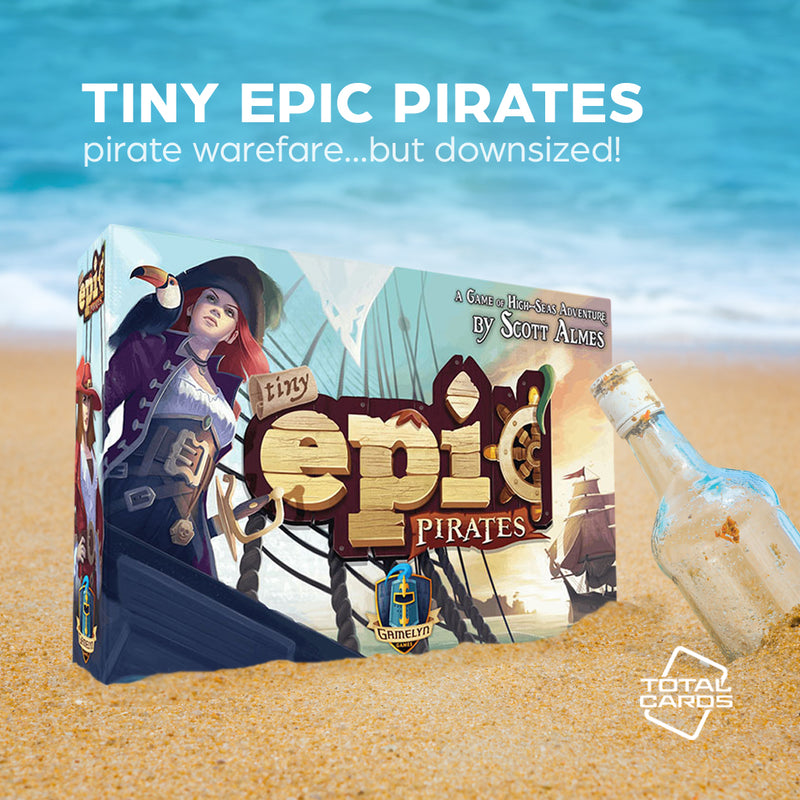 Plunder wonderous riches in Tiny Epic Pirates!