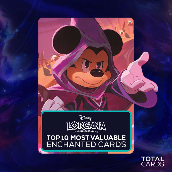 10 Most Valuable Enchanted Cards of 2024 - Disney Lorcana