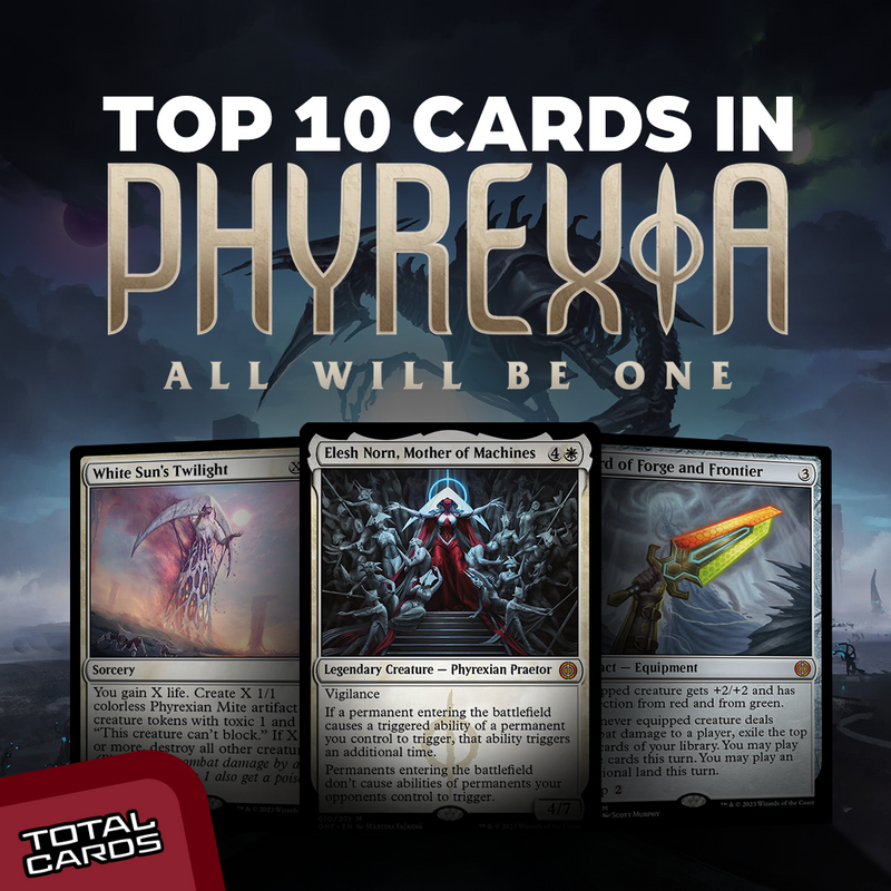 Top 10 cards in Phyrexia All Will Be One! Top 10 cards in Phyrexia All Will Be One!