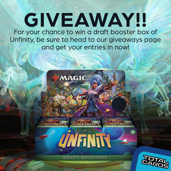 Magic the Gathering - Unfinity - Draft Booster Box Giveaway!