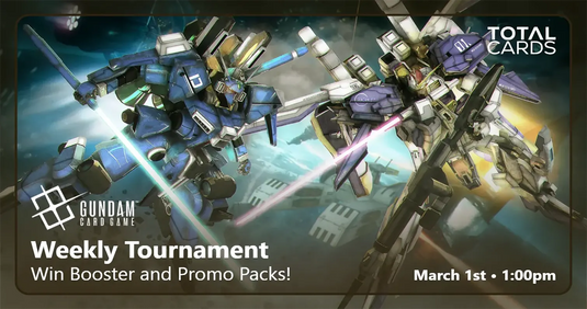 Gundam - Weekly Tournament - Sunday 1pm (01/03/26)