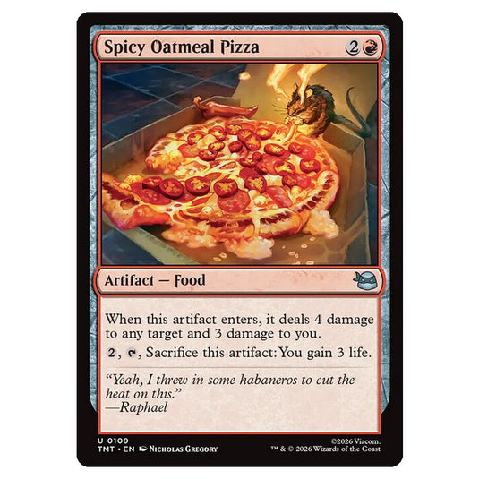 Magic The Gathering - Teenage Mutant Ninja Turtles - Spicy Oatmeal Pizza - 0109
